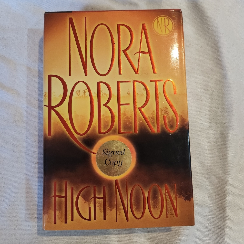 Signed Nora Roberts High Noon Hardcover Bookplate Edition Romance Suspense